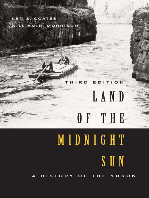 Title details for Land of the Midnight Sun by Ken S. Coates - Wait list